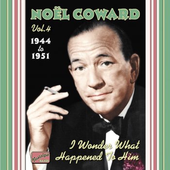 Noël Coward Pacific 1860: His Excellency Regrets