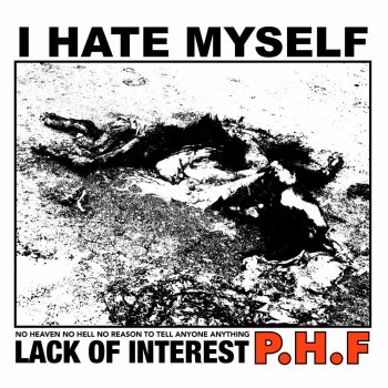 P.H.F. Lack of Interest