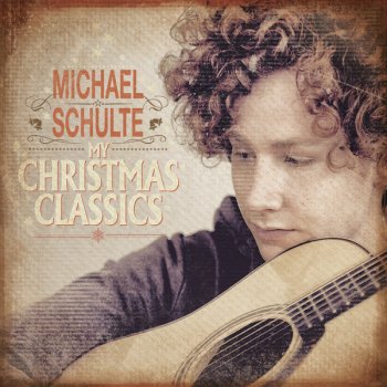 Michael Schulte What Christmas Is About