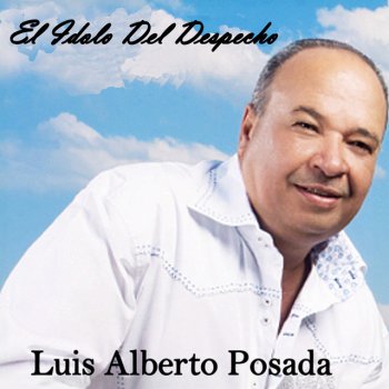 Luis Alberto Posada El Rey del Sapo