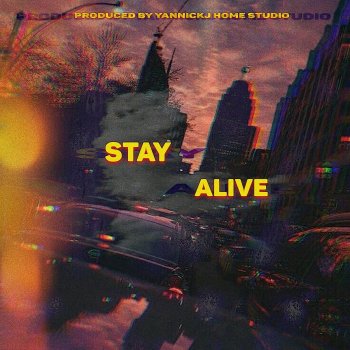 YannickJ Stay Alive
