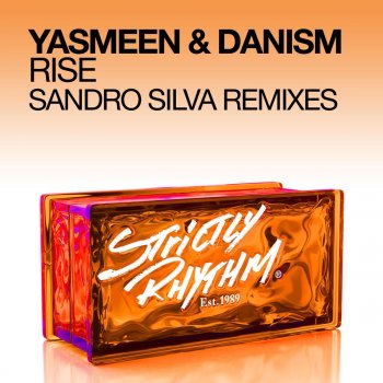 Исполнитель Yasmeen & Danism, альбом Rise (Sandro Silva Remixes)
