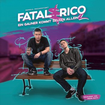 Fatal feat. Rico Das für mich Berlin