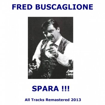 Fred Buscaglione Ciao Joe (Remastered)