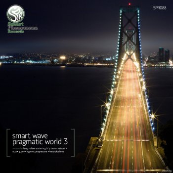 Smart Wave Pragmatic World (Kenji Takashima Remix)