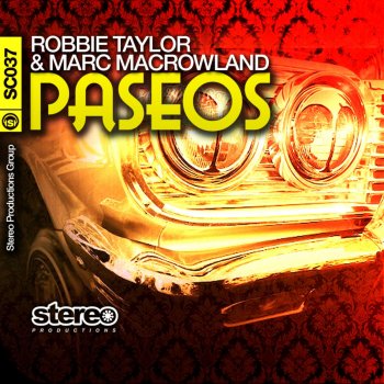 Robbie Taylor feat. Marc MacRowland Paseos (Original Mix)