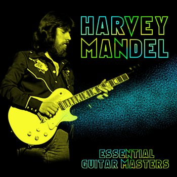 Harvey Mandel What Comes Around Goes Around