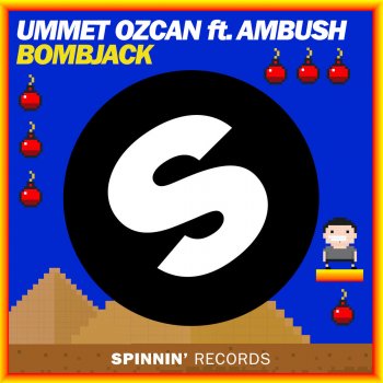 Ummet Ozcan feat. Ambush Bombjack