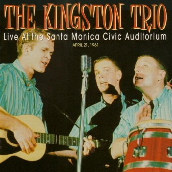 The Kingston Trio Colorado Trail (Live)