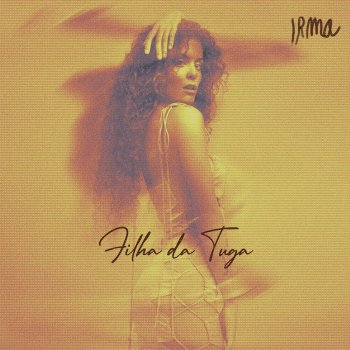 Irma Filha Da Tuga