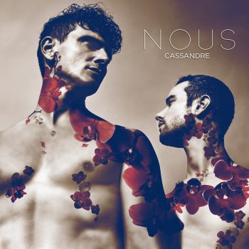 Исполнитель Cassandre, альбом Nous - Single