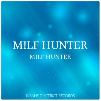 Milf Hunter Milf Hunter