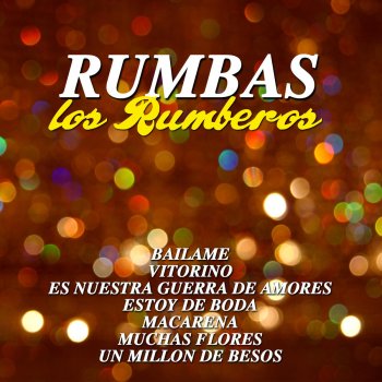 Los Rumberos Bailame