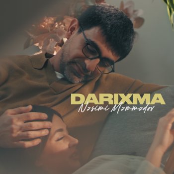 Nəsimi Məmmədov Darıxma