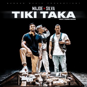 Majoe tiki taka (feat. Farid Bang)