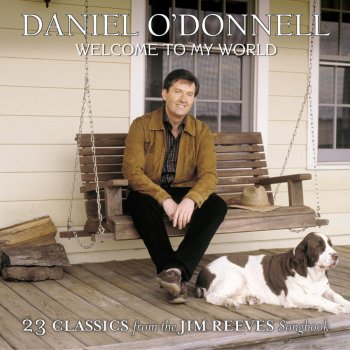 Daniel O'Donnell The World Is Not My Home