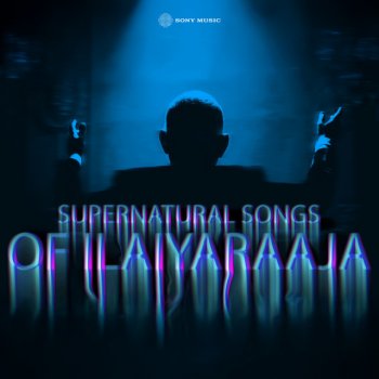Исполнитель Ilaiyaraaja, альбом Supernatural Songs of Ilaiyaraaja
