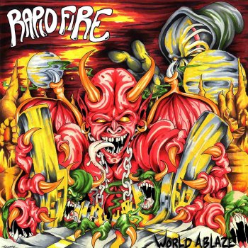 Исполнитель Rapid Fire, альбом World Ablaze