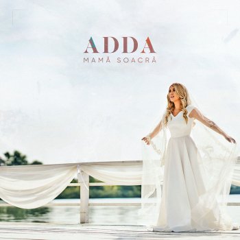 ADDA Mamă Soacra