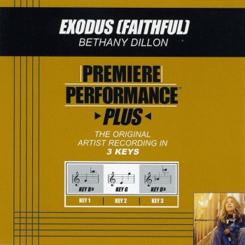 Bethany Dillon Exodus (Faithful) - Performance Track In Key Of G