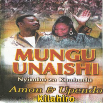 Amon & Upendo Kilahiro Baba Nakuabudu