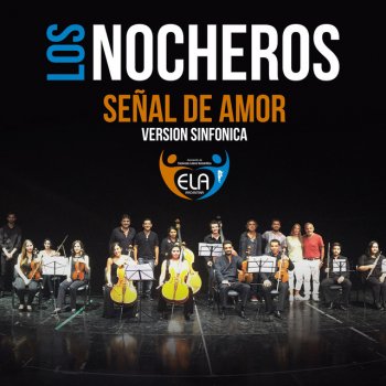 Los Nocheros Señal de Amor - Versión Sinfónica