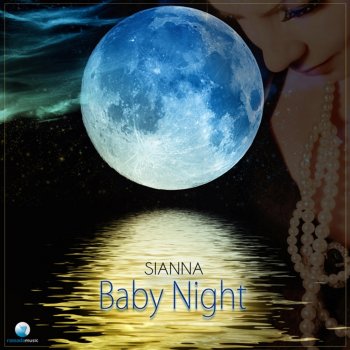 Sianna Baby Night (Original Version)