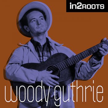 Woody Guthrie Vigilante Man (Remastered)