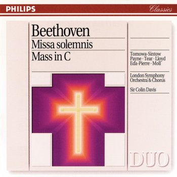 Ludwig van Beethoven, Anna Tomowa-Sintow, Patricia Payne, Robert Tear, Robert Lloyd, John Constable, London Symphony Chorus, London Symphony Orchestra & Sir Colin Davis Mass in D, Op.123 "Missa Solemnis": Kyrie