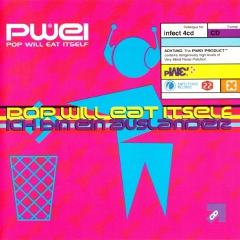 Pop Will Eat Itself Ich bin ein Ausländer (Fun-Da-Mental 12" mix)