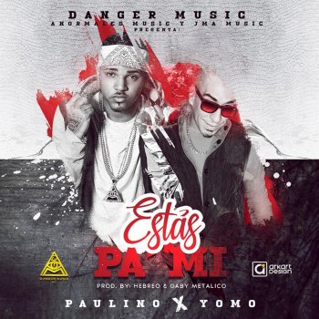 Paulino feat. Yomo Estas Pa Mi