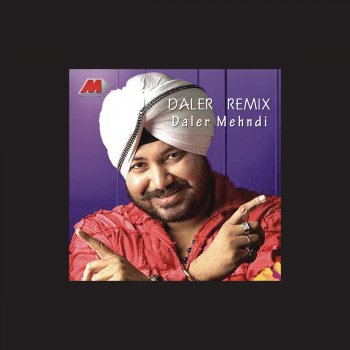 Daler Mehndi Ho Jayegi Balle Balle