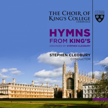 William Rowlands feat. Choir of King's College, Cambridge & Stephen Cleobury Love Divine, All Loves Excelling (Blaenwern)