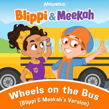 Blippi feat. Meekah Wheels on the Bus - Blippi and Meekah's Version
