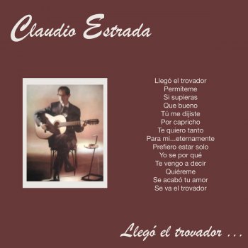 Claudio Estrada Se Acabó Tu Amor