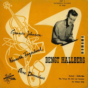 Bengt Hallberg For Fishers Only