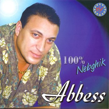 Abbes Ghir N'ti Li Nedik