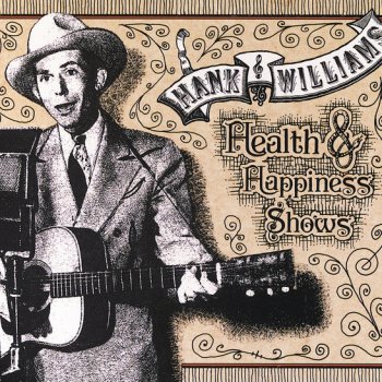 Hank Williams feat. Audrey Williams I Want To Live And Love