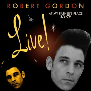 Robert Gordon Love Me Baby