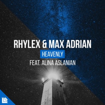 Rhylex feat. Max Adrian & Alina Aslanian Heavenly