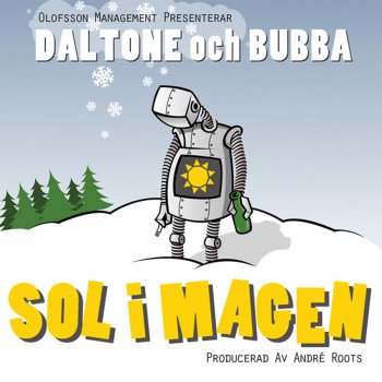 Daltone feat. Bubba & André Roots Sol i magen