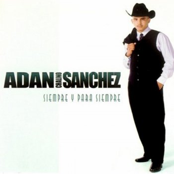 Adan Chalino Sanchez La Manzanita