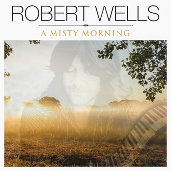 Robert Wells A Misty Morning