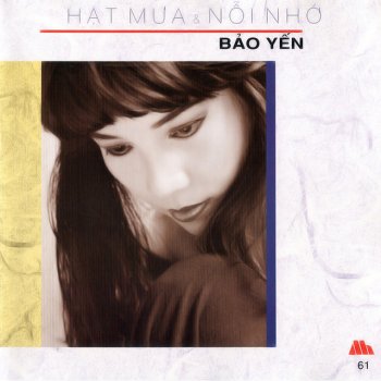 Bao Yen Hạt mưa và nỗi nhớ