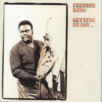 Freddie King Living On The Highway