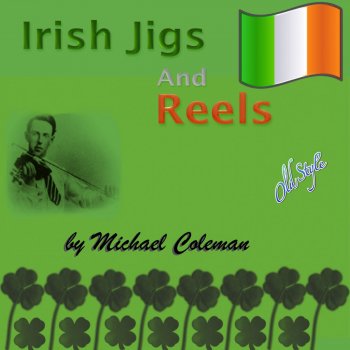 Michael Coleman O'rourk's Reel / Wild Irishman (Reels)