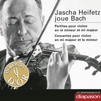 Исполнитель Jascha Heifetz feat. Los Angeles Philharmonic & Alfred Wallenstein, альбом Bach: Partitas & Concertos pour violon (Les indispensables de Diapason)