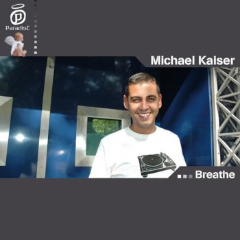 Исполнитель Michael Kaiser, альбом Breathe