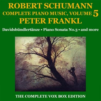 Peter Frankl The Davidsbündler, 18 Characteristic Pieces, Op. 6: VI. Sehr rasch - Molto vivo