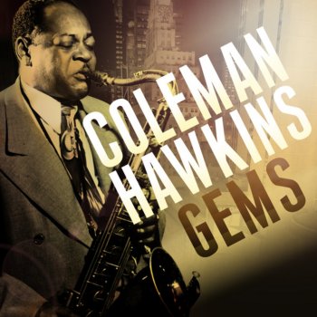 Coleman Hawkins Sweet Adeline (Live)